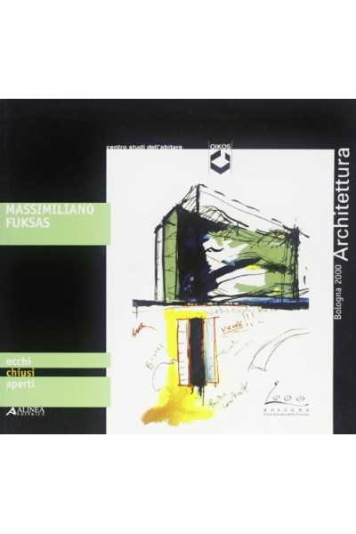 Massimiliano Fuksas. occhi chiusi aperti (Texto en inglés e italiano)